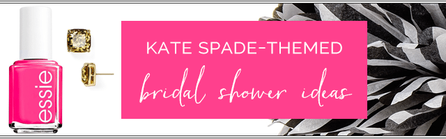 kate-spade-themed-bridal-shower-ideas-banner