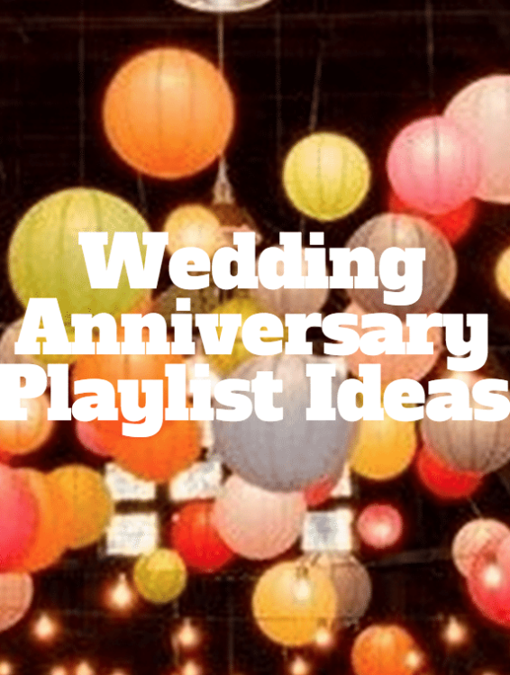 anniversary playlist ideas